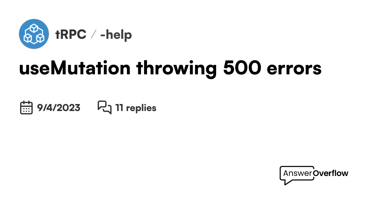 useMutation throwing 500 errors tRPC